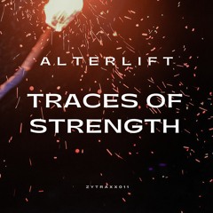 Alterlift - Traces Of Strength