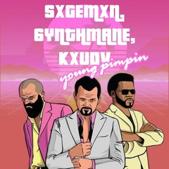 YOUNG PIMPIN feat. SXGEMXN, KXUDV