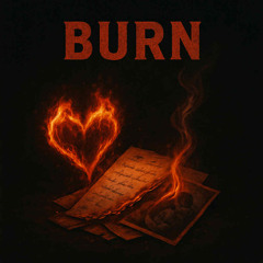 BURN ft. Dylinquent prod. e4prod