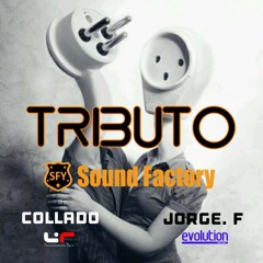 REUVOLUTION LIVE SOUND FACTORY JORGE F.& COLLADO DJ´S