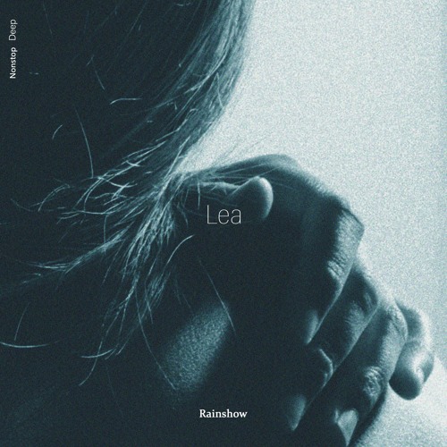 Stream Rainshow - Lea by Nonstop Music | Listen online for free on ...