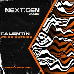 FALENTIN - WE DO OUTSIDE (Free Download) [020]