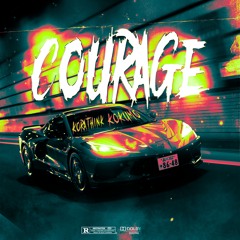 COURAGE (w/ KOKUMO)