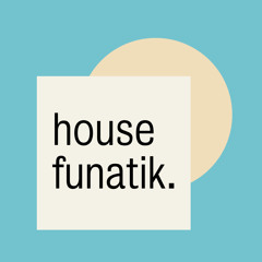 House Funatik 06 - Classic House Trax