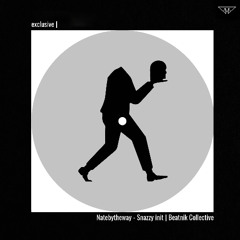 exclusive | Natebytheway - Snazzy init | Beatnik Collective