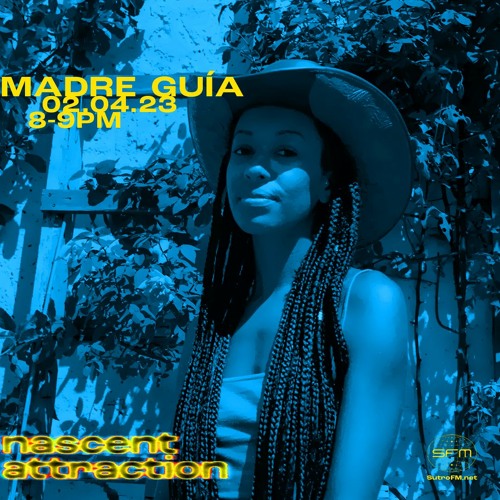 Stream Madre Guía - 02.04.23 by nascent • attraction | Listen online ...