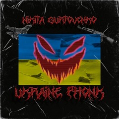UKRAINE PHONK - [ft.Nikita Gurtovenko]