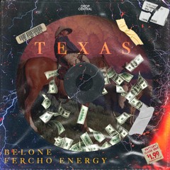 Belone x Fercho Energy - Texas