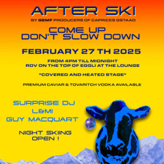 AFTER SKI 27 02 25 CAPRICES EGGLI GSTAAD MIX GUY MACQUART 2025