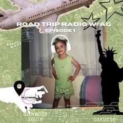 ROAD TRIP RADIO W AG #1 (HALFMOON BK RADIO)