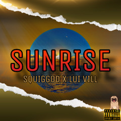 SUNRISE- (ProdBy: SQUIGGOD)