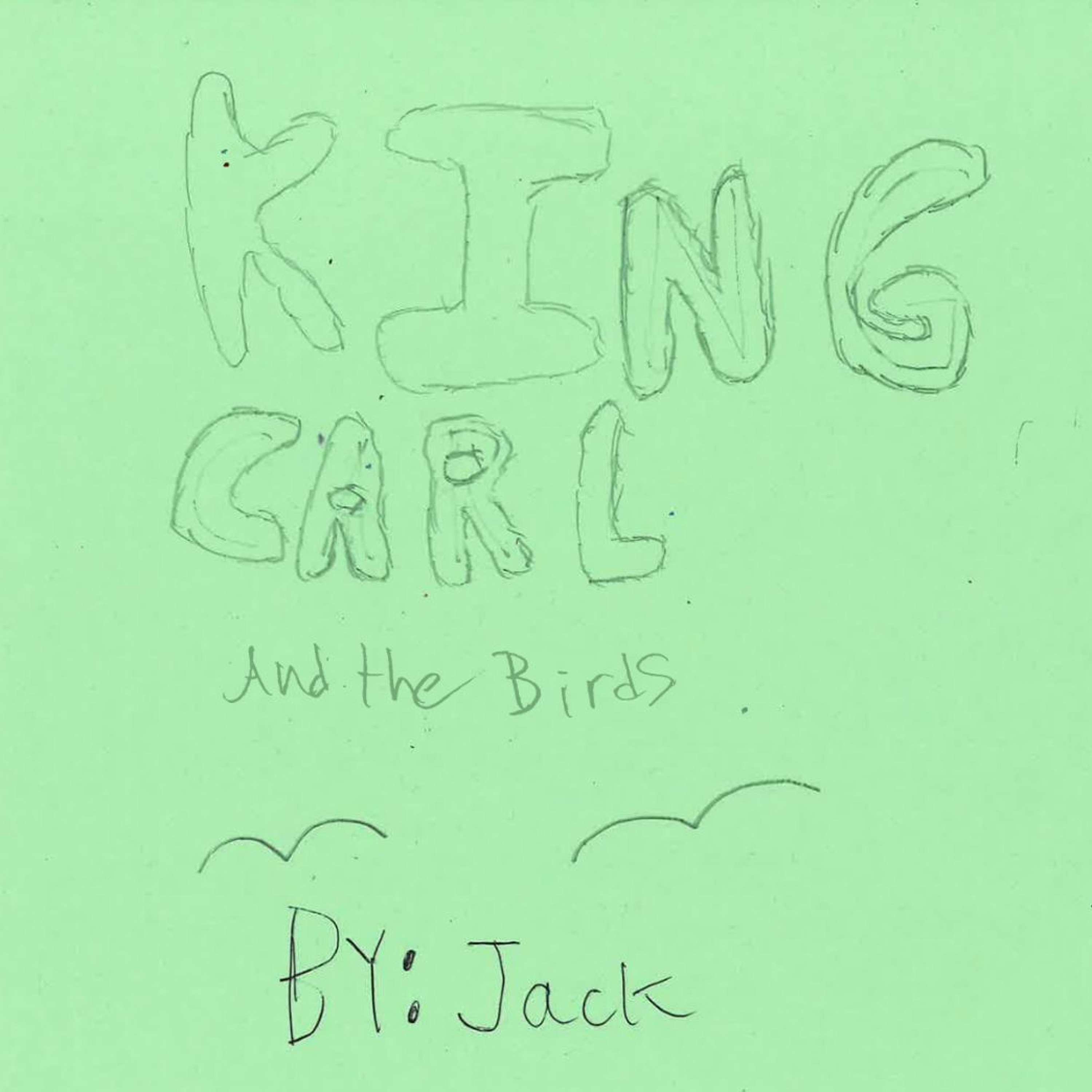 King Carl and the Birds by Jack episode artwork