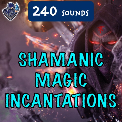 Shamanic Magic Incantations Sound Pack - Potion, Arcane