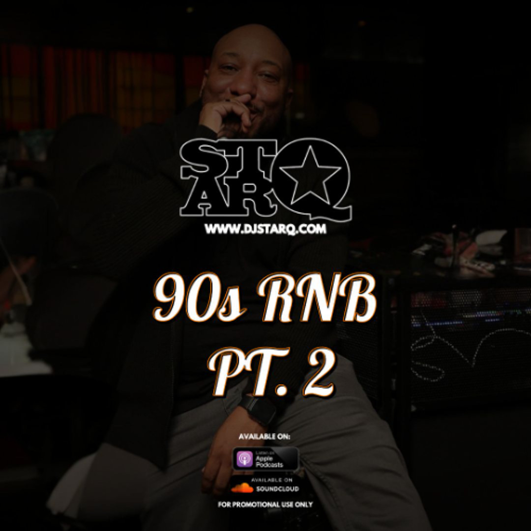 Stream 90s RNB PT. 2 by DJ Star Q | Listen online for free on SoundCloud