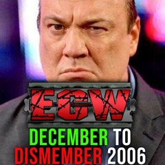 121: ECW December To Dismember 2006