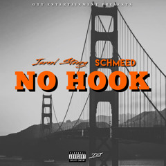 No Hook (feat. Schmeed)