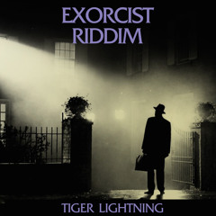 Exorcist Riddim