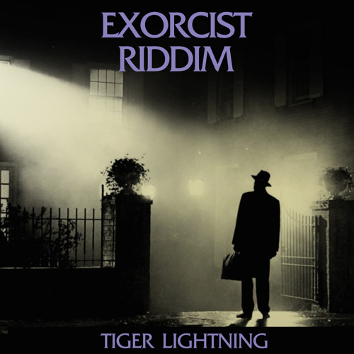 Exorcist Riddim