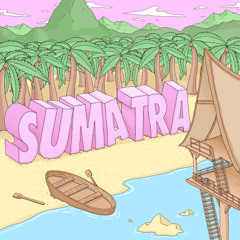 Deep Chills - Sumatra