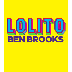 [epub Download] Lolito BY : Ben Brooks