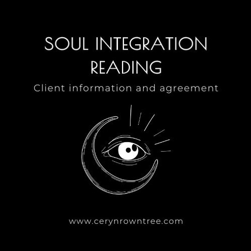 Soul Integration Reading client agreement and information
