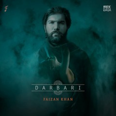 Darbari (feat. Mohsin Kafeel)