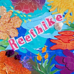 REEFHIKE