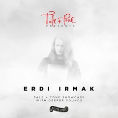 Tale + Tone Showcase - Erdi Irmak