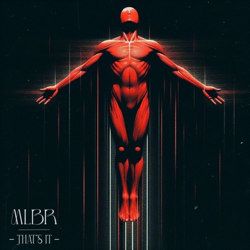 MLBR - That's It