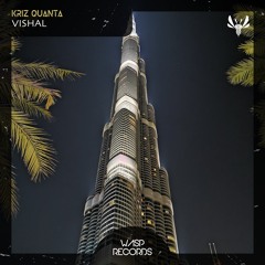 Kriz Quanta - Vishal(Original Mix) ★ OUT NOW ON BEATPORT ★