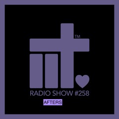 IIT RADIO SHOW Ep 258 AFTERS