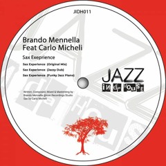 Brando Mennella ft. Carlo Micheli "Sax Experience" (Jazz_Dub mix)