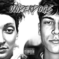 UNDERDOGS (Feat DayDay)