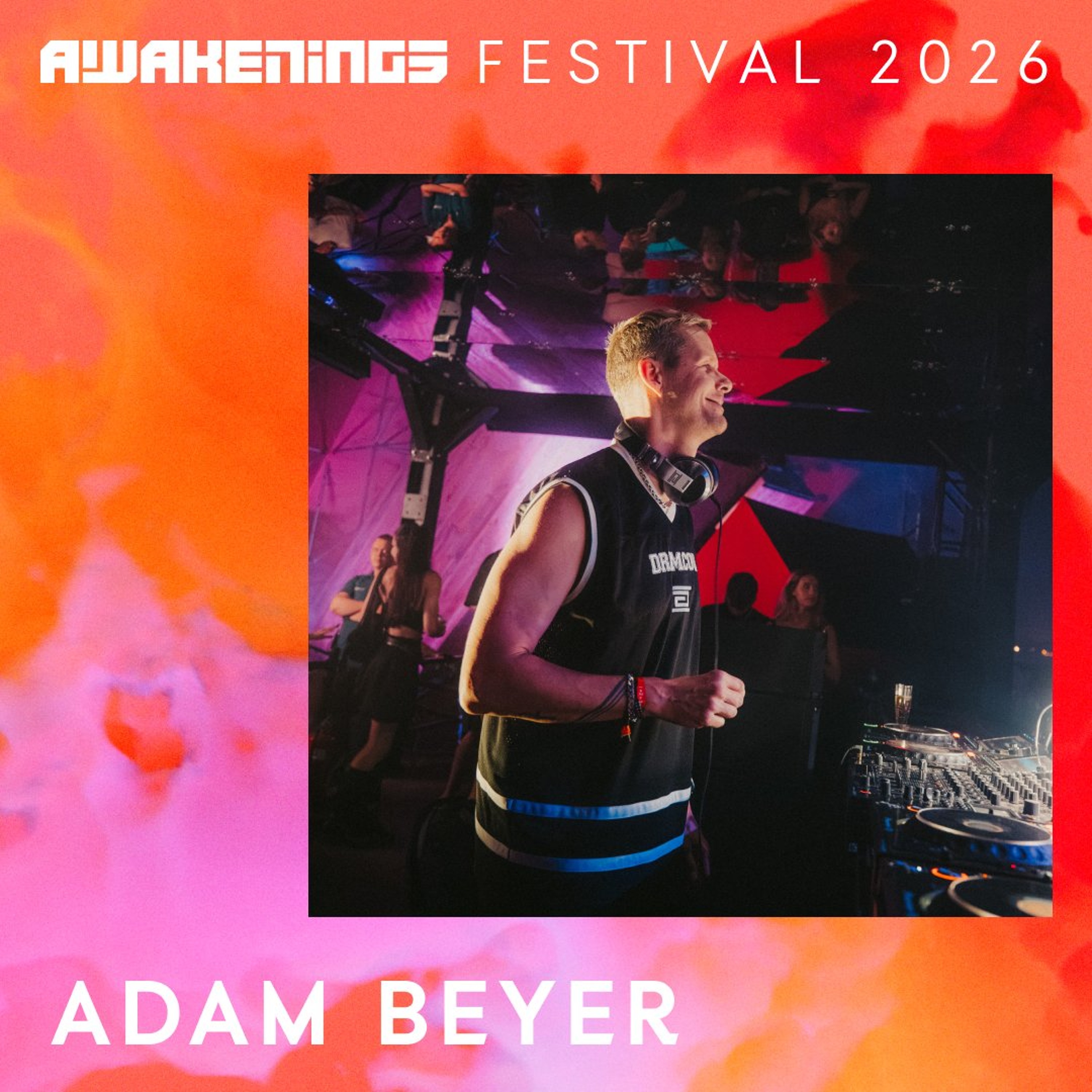 Adam Beyer - Awakenings Festival 2026 episode artwork