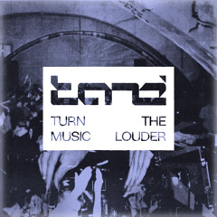 Turn The Music Louder (Tané Remix)