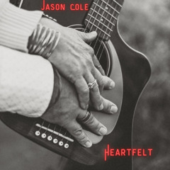 Jason Cole - Heartfelt