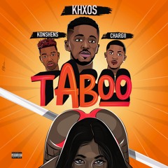 Taboo (feat. Konshens & Chargii)