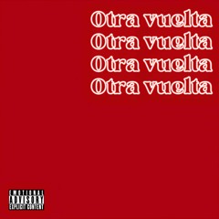 otra vuelta (speed up) prod. @kesoenio