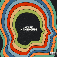 Jaxx Inc. - In The House