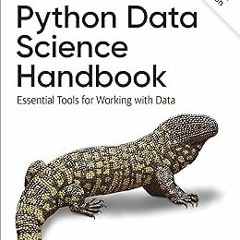 Python Data Science Handbook BY: Jake VanderPlas (Author) !Online@