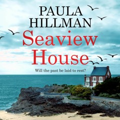 Seaview House by Paula Hillman - Chapter 1