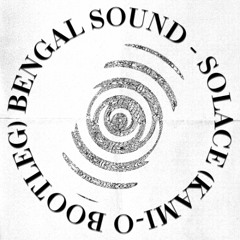 KAMFD007 - Bengal Sound - Solace (Kami-O Bootleg) [FREE DL]