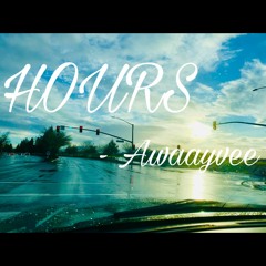 HOURS - Awaayvee (extended version)