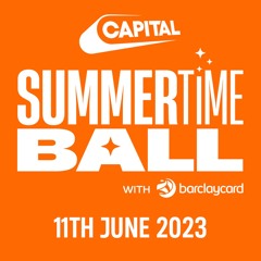 Capital's Summertime Ball 2023 | On-Air Launch Production