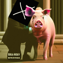 New Pigs On The Block