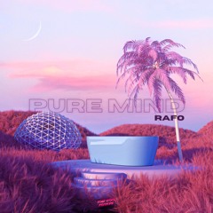 Rafo - Pure Mind