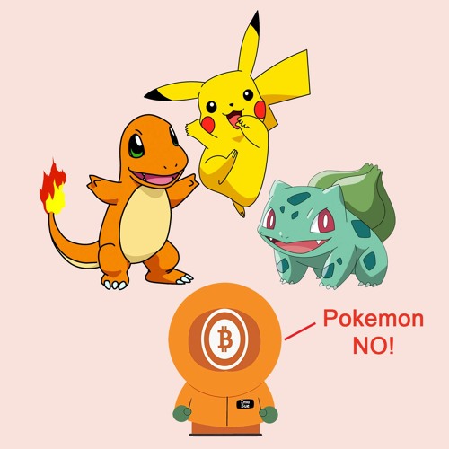 Bitcoin And . . . Pokemon Ep507