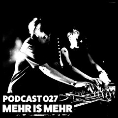 Monophobia Podcast #027 - Mehr is Mehr