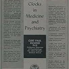 [Read] [PDF EBOOK EPUB KINDLE] Biological Clocks in Medicine & Psychiatry: The Thomas