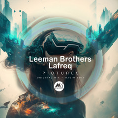 𝐏𝐑𝐄𝐌𝐈𝐄𝐑𝐄: Leeman Brothers, Lafreq - Pictures [M-Sol DEEP]
